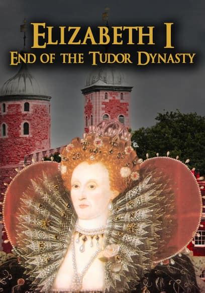 Watch Elizabeth I: End of the Tudor Dynasty (2016) 